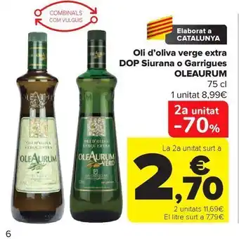Carrefour Oli d'oliva verge extra dop siurana o garigues oleaurum oferta