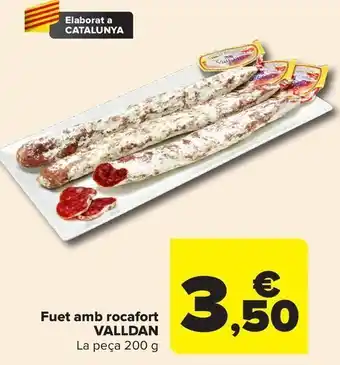 Carrefour Fuet amb rocafort valldan oferta