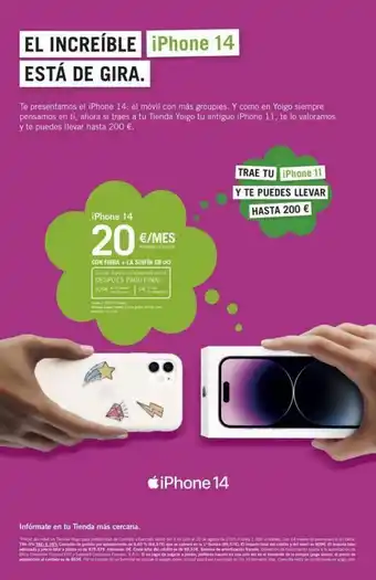 Yoigo El increíble iphone 14 está de gira. te presentamos el iphone 14: el móvil con más groupies. y como en yoigo siempre pensamo oferta