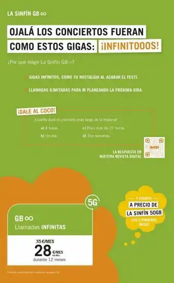 Yoigo La sinfín gb ∞ ojalá los conciertos fueran como estos gigas: ¡infinitooos! ¿por qué elegir la sinfín gb? gigas infinitos, oferta