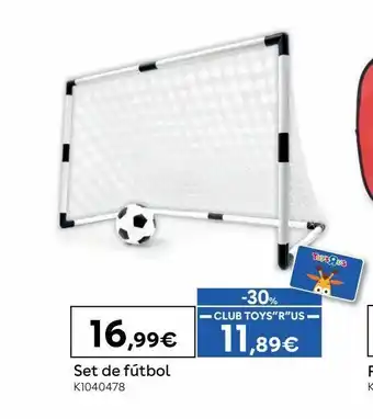 ToysRus Set de futbol oferta