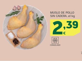 HiperDino MUSLO DE POLLO SIN CADERA, el kg oferta