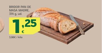HiperDino BRIDOR PAN DE MASA MADRE, 314 g, ud. oferta