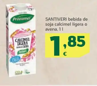 HiperDino SANTIVERI bebida de soja calcimel ligera o avena, 11 oferta
