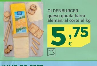 HiperDino OLDENBURGER queso gouda barra alemán, al corte el kg oferta