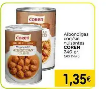 Supermercados Piedra Coren Albóndigas Con Sin Guisantes x 240gr oferta