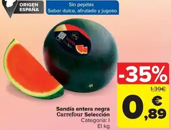 Carrefour Sandía entera negra carrefour selección oferta
