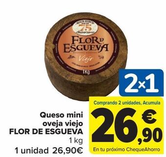Carrefour Queso mini oveja viejo flor de esgueva oferta