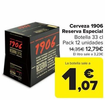 Carrefour Cerveza 1906 reserva especial oferta