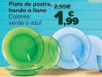 Carrefour Plato de postre, hondo o llamo oferta