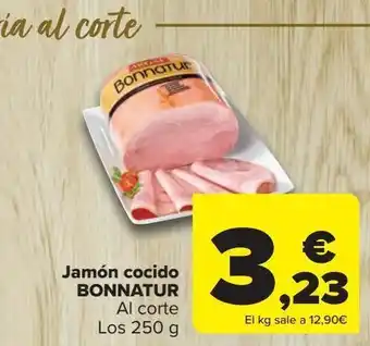 Carrefour Market Jamón cocido bonnatur oferta