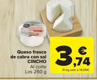 Carrefour Market Queso fresco de cabra con sal cincho oferta