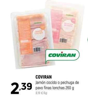 Coviran Jamón cocido o pechuga de pavo finas lonchas 260 g oferta