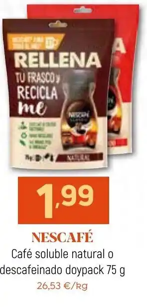 Coviran NESCAFÉ Café soluble natural o descafeinado doypack 75 g oferta
