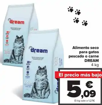Carrefour Alimento seco para gatos pescado o carne dream oferta