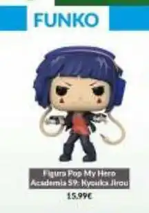 Game Funko c figura pop my hero academia 59: kyouka jirou 15.99€ oferta