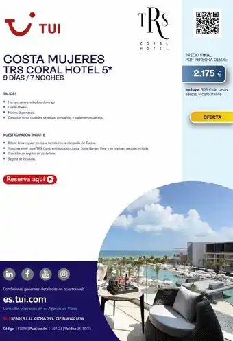 Tui Travel PLC I tui costa mujeres trs coral hotel 5* 9 días / 7 noches salidas • martes, jueves, sábado y domingo. desde madrid. • mi oferta