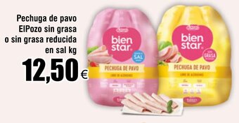 FROIZ Pechuga de pavo ElPozo sin grasa o sin grasa reducida en sal kg oferta