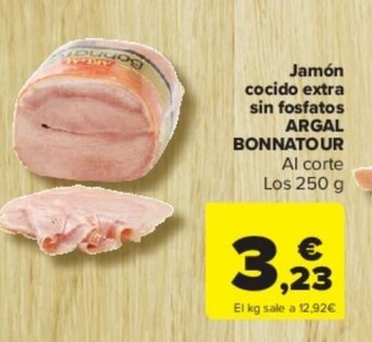 Carrefour Jamón cocido extra sin fosfatos ARGAL BONNATOUR oferta
