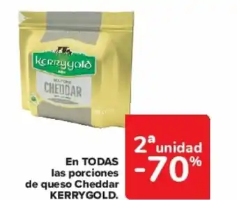 Carrefour EN TODAS las porciones de queso Cheddar KERRYGOLD. oferta