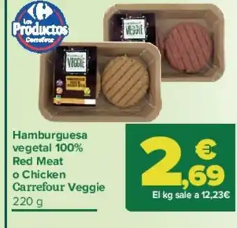 Carrefour Hamburguesa vegetal 100% Red Meat o Chicken Carrefour Veggie 220 g oferta