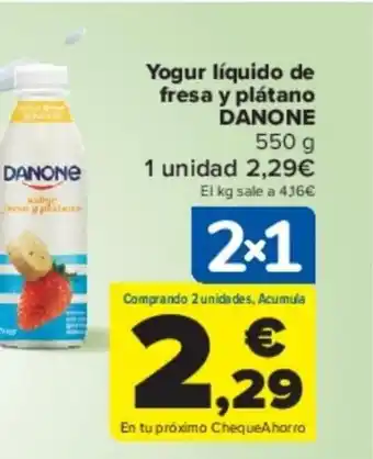 Carrefour Yogur líquido de fresa y plátano DANONE 550 g oferta