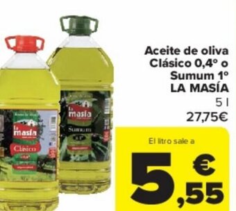 Carrefour Aceite de oliva Clásico 0,4° o Sumum 1⁰ LA MASÍA oferta