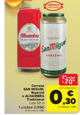Carrefour Cerveza SAN MIGUEL Especial o ALHAMBRA Tradicional oferta