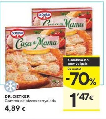 Caprabo DR. OETKER Gamma de pizzes senyalada 4,89 € oferta