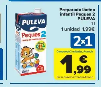 Carrefour Preparado lácteo infantil Peques 2 PULEVA oferta