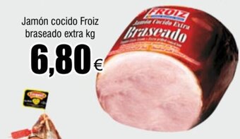 FROIZ Jamón cocido Froiz braseado extra kg oferta