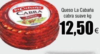 FROIZ Queso La Cabaña cabra suave kg oferta
