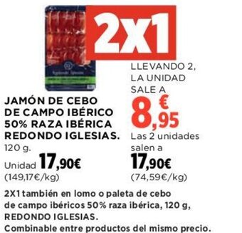 Hipercor JAMÓN DE CEBO DE CAMPO IBÉRICO 50% RAZA IBÉRICA REDONDO IGLESIAS. 120 g. oferta
