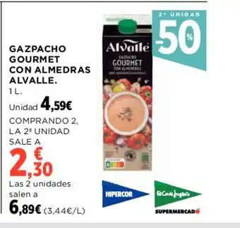 Hipercor GAZPACHO GOURMET CON ALMEDRAS ALVALLE. oferta