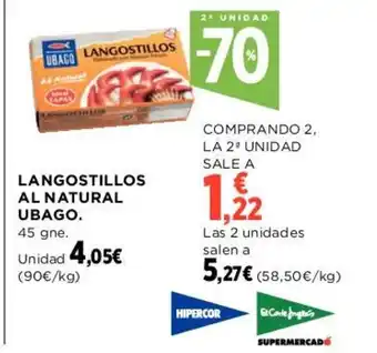 Hipercor LANGOSTILLOS AL NATURAL UBAGO. oferta