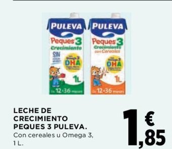 Hipercor LECHE DE CRECIMIENTO PEQUES 3 PULEVA. oferta