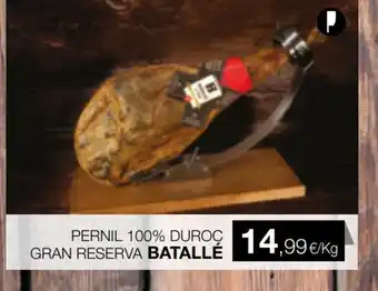 Plusfresc PERNIL 100% DURO GRAN RESERVA BATALLÉ oferta