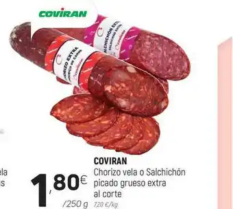 Coviran Coviran Chorizo Vela O Salchichón Picado Grueso Extra 250g oferta