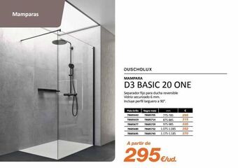Distriplac Mamparas duscholux mampara d3 basic 20 one separador fijo para ducha reversible vidrio securizado 6 mm. incluye perfil oferta