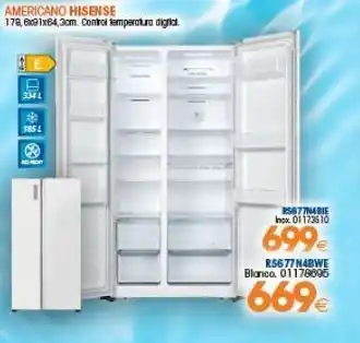 Master Cadena 334 l americano hisense 178, 6x91x64,3cm. control temperatura digital 185 l rs677nabie hox d1173510 699€ rs677 n4bwe bla oferta