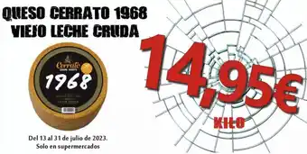 Hiper Usera QUESO CERRATO 1968 VIESO LECHE CRUDA oferta