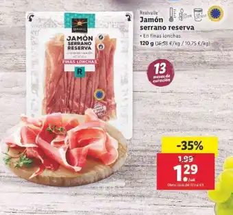 Lidl Realvalle Jamón serrano reserva En finas lonchas 120g oferta