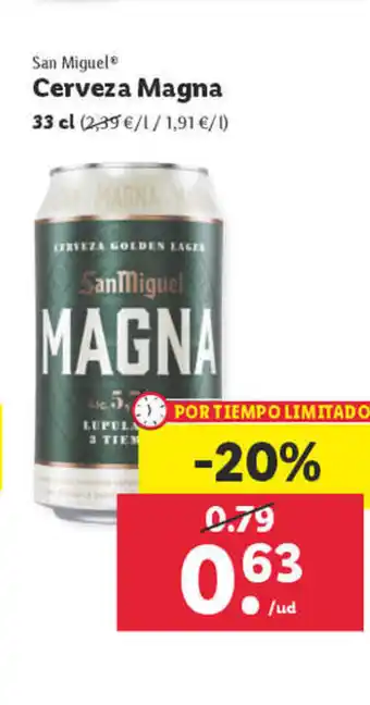 Lidl San Miguel Cerveza Magna 33 cl (2,39 €/1/1,91 €/l) oferta