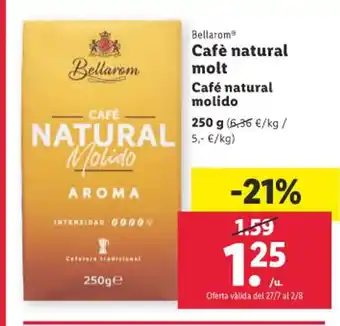 Lidl Bellarom Cafè natural molt Café natural molido oferta