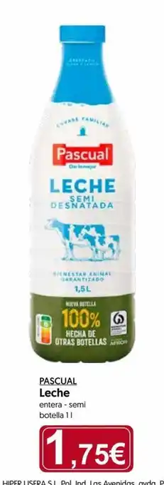 Hiper Usera PASCUAL Leche entera - semi botella 11 oferta