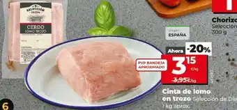 Dia Cinta de lomo en trozo Selecciáíón de Dia 1kg oferta