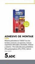 Adhesivo de montaje ceys