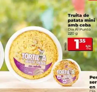 Dia Truita de patata mini amb ceba Dia Al Punto oferta