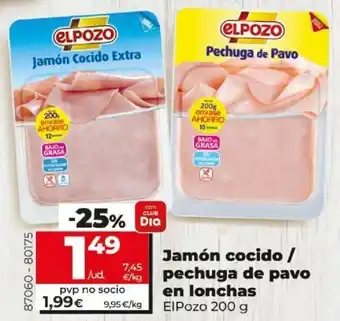 Dia El Pozo Jamón cocido / pechuga de pavo en lonchas 200g oferta
