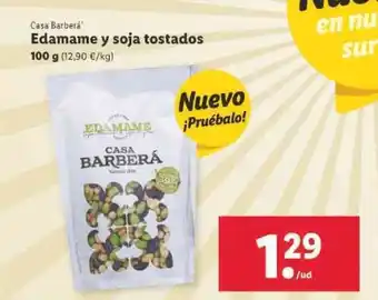 Lidl Casa Barberá Edamame y soja tostados 100g oferta